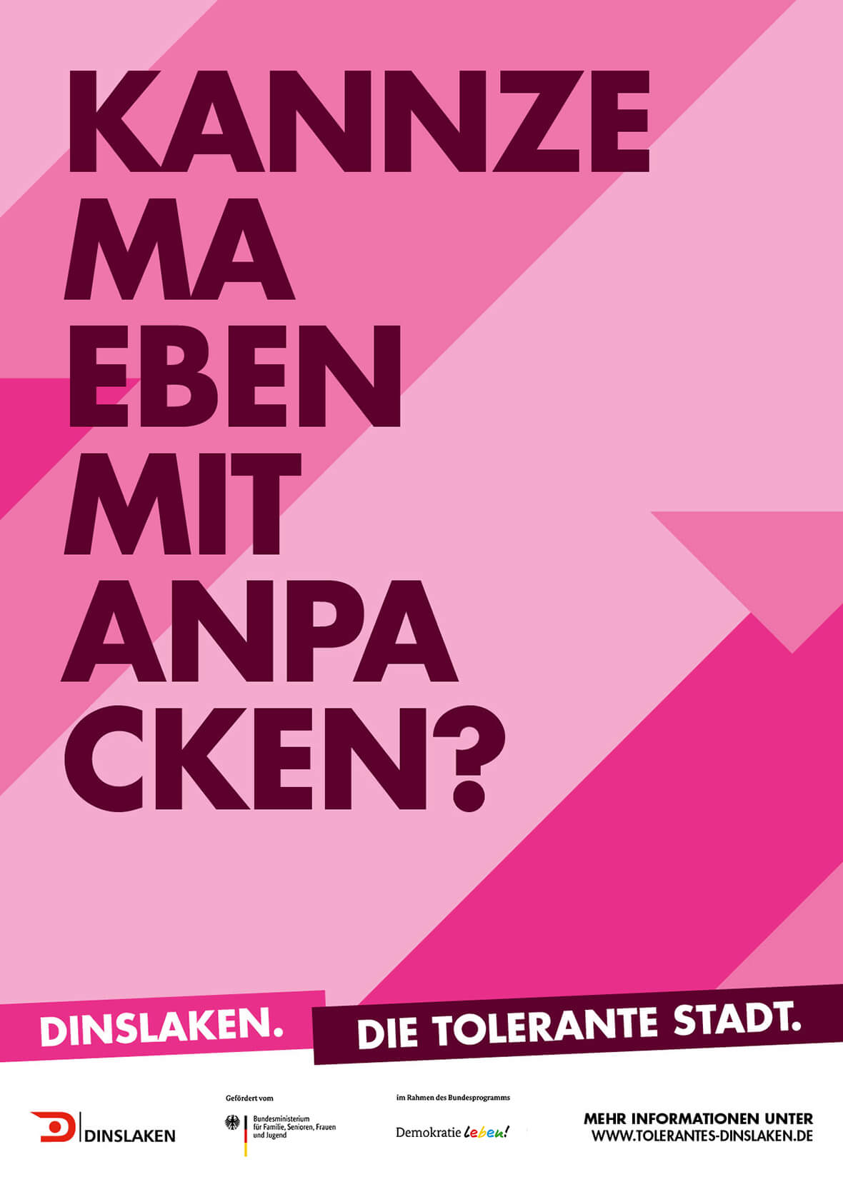 Tolerantes Dinslaken - Plakat zur Kampagne - Kannze ma eben mit anpacken