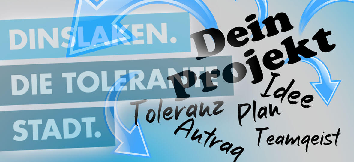 Tolerantes Dinslaken - Dein Projekt umsetzen - Projektabwicklung